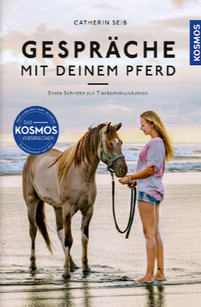 Cover von Catherin Seibs Ratgeber "Gespräch mit deinem Pferd" (KOSMOS)
