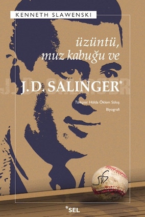 Cover Kenneth Slawenski: JD Salinger – A Life Raised High (SEL Publishing, Türkei)