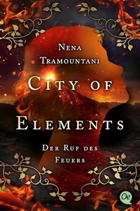 Cover Nena Tramountani: City Of Elements – Der Ruf des Feuers (Oetinger)