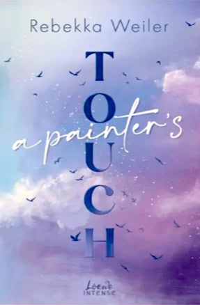 Cover Rebekka Weiler: A Painter's Touch (Loewe Intense)