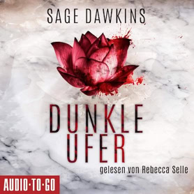 Cover Sage Dawkins: Dunkle Ufer (Audio To Go)