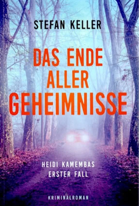 Cover Stefan Keller: Das Ende aller Geheimnisse, Lizenzausgabe (Eidition Nova)