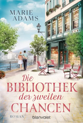 Cover Marie Adams: Die Bibliothek der zweiten Chancen (Blanvalet)