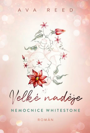 Cover Ava Reed: Whitestone Hospital 1 – High Hopes (Dobrovsky, Tschechien)