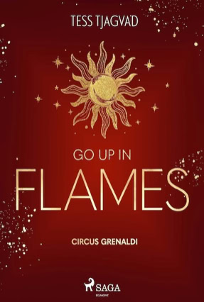 Cover Tess Tjagvad: Go Up In Flames (SAGA EGOMNT)
