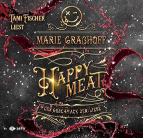 Cover Marie Graßhoff: Happy Meat – Der Geschmack der Liebe (Lübbe audio)