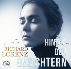 Cover Richard Lorenz: Hinter den Gesichtern (Sound Neverrest)