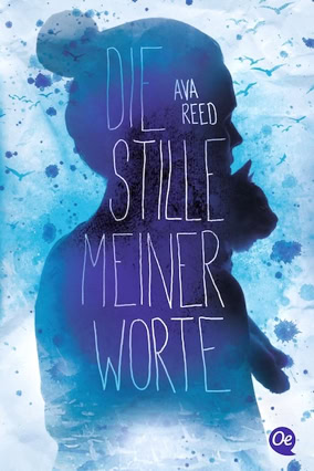 Cover Ava Reed: Die Stille meiner Worte, TB (Oetinger)