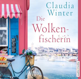 Cover Claudia Winter: Die Wolkenfischerin (audio media)