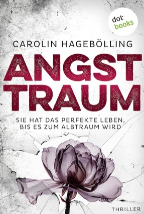 Cover Carolin Hageboelling: Angsttraum (E-Book, dotbooks)