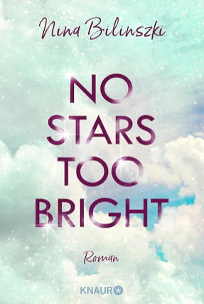 Cover Nina Bilinszki: No Stars Too Bright (Knaur)