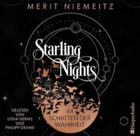 Cover Merit Niemeitz: Starling Nights – Im Schatten der Wahrheit (Harper Audio)