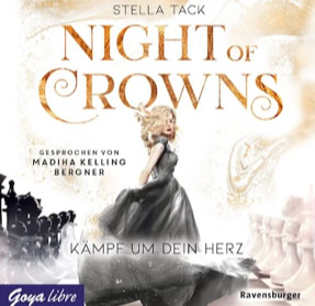 Cover Stella Tack: Night Of Crowns – Kämpf um dein Herz (Goya Libre)