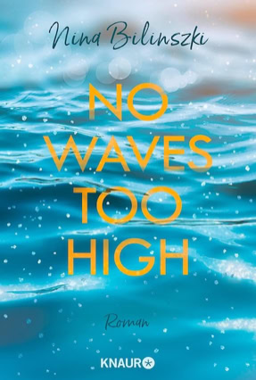 Cover Nina Bilinszki: No Waves Too High (Knaur)