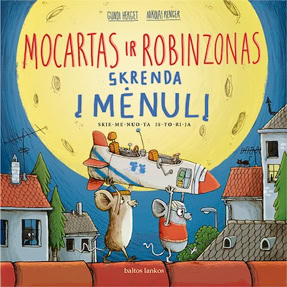 Cover Gundi Herget: Mozart & Robinson und der Zauber des Käsemonds (baltos lankos, Litauen)