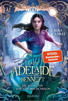Cover Laura Labas: Lady Adelaide Bennett: Die Schatten von Stillwater Prison (Karibu)
