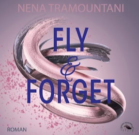 Cover Nena Tramountani: Soho Love – Fly & Forget (Sound Neverrest)