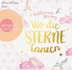 Cover Katharina Herzog: Wo die Sterne tanzen (argon)