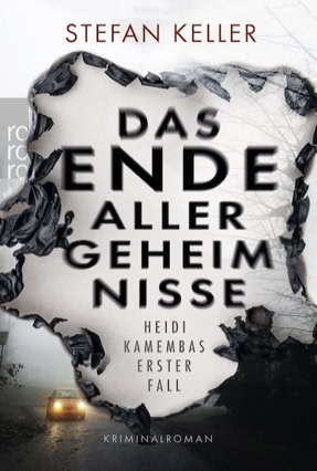 Cover Stefan Keller: Das Ende aller Geheimnisse (Rowohlt)