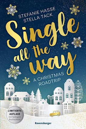 Cover Stella Tack, Stefanie Hasse:Single All The Way (Ravensburger)