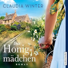 Cover Claudia Winter: Das Honigmädchen (audio media)