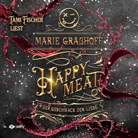 Cover Marie Graßhoff: Happy Meat – Der Geschmack der Liebe (Lübbe audio)