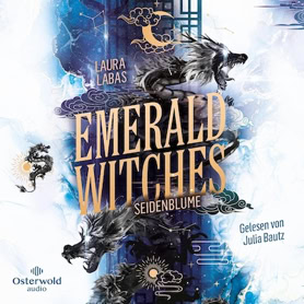Cover Laura Labas: Emerald Witches 2 – Seidenblume (Osterwold audio)
