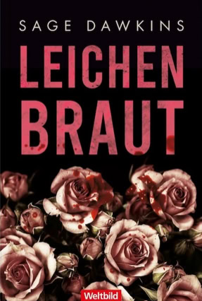 Cover Sage Dawkins: Leichenbraut. Lizenzausgabe (Weltbild)