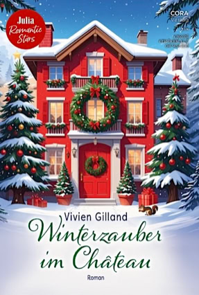 Cover Vivien Gilland: Winterzauber im Château (CORA / Julia-Ausgabe)