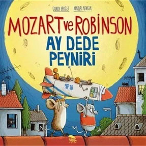 Cover Gundi Herget: Mozart & Robinson und der Zauber des Käsemonds (Sirtlan Cocuk, Türkei)