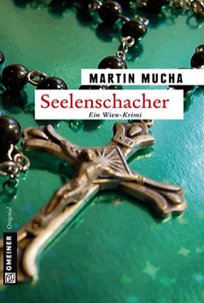 Cover Martin Mucha: Seelenschacher (Gmeiner)