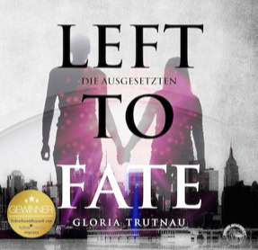 Cver Gloria Trutnau: Left To Fate (Sound Neverrest)