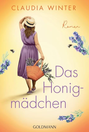 Cover Claudia Winter: Das Honigmädchen, Neuaufl. (Goldmann)