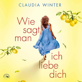 Cover Claudia Winter: Wie sagt man ich liebe dich (Sound Neverrest)